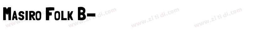 Masiro Folk B字体转换